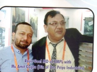 Rajiv Goyal MD with Mr. Amit Gupta, Dev Priya Industries
